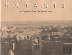Karanis, An Egyptian Town In Roman Times