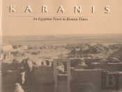 Karanis, An Egyptian Town In Roman Times
