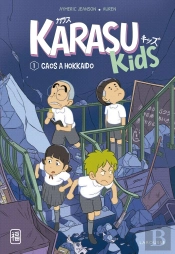 Karasu Kids. Caos A Hokkaido