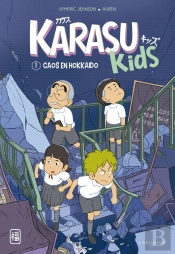 Karasu Kids. Caos En Hokkaido