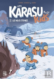 Karasu Kids. Les Neus Eternes