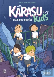 Karasu Kids Tome 1 : Chaos Sur Hokkaïdo
