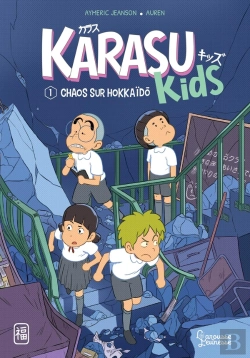 Bertrand.pt - Karasu Kids Tome 1 : Chaos Sur Hokkaïdo