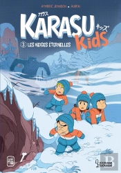Karasu Kids Tome 3 : Les Neiges Éternelles