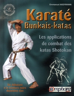 Bertrand.pt - Karaté Bunkais-Katas ; Les Applications De Combat Des Kata Shotokan ; Du Débutant À La Ceinture Noire Deuxième Dan