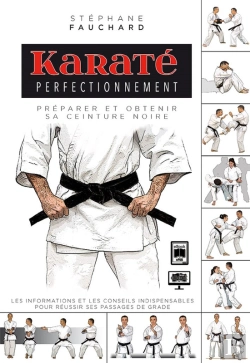 Bertrand.pt - Karaté Perfectionnement : Préparer Et Obtenir Sa Ceinture Noire
