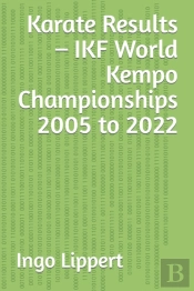 Karate Results - Ikf World Kempo Championships 2005 To 2022