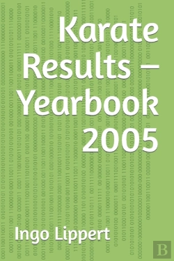 Bertrand.pt - Karate Results - Yearbook 2005