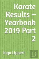 Karate Results - Yearbook 2019 Part 2