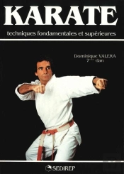 Karate Techniques Fondamentales Et Superieures