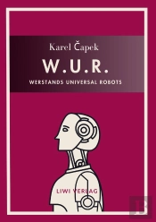 Karel Capek W U R Werstands Universal Ro - Bersetzt Von Otto Pick