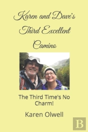Karen And Dave'S Third Excellent Camino