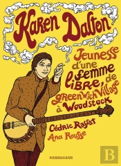 Karen Dalton ; Jeunesse D'Une Femme Libre, De Greenwich Village À Woodstock