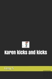 Karen Kicks And Kicks