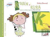 Karen Y Kezka (Que En Euskera Significa Preocupación)