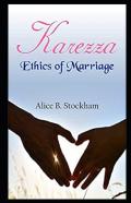 Karezza, Ethics Of Marriage