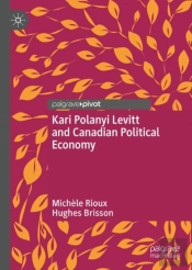 Kari Polanyi Levitt And Canadian Political Economy