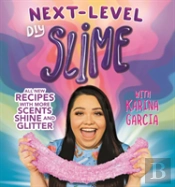 Karina Garcia'S Next-Level Diy Slime