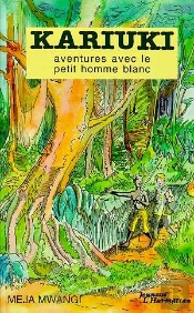 Kariuki, Aventures Avec Le Petit Homme Blanc