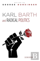 Karl Barth And Radical Politics, Second Edition