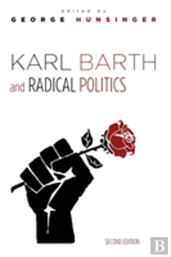 Bertrand.pt - Karl Barth And Radical Politics, Second Edition