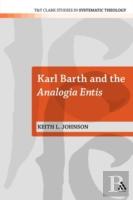 Karl Barth And The Analogia Entis