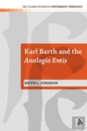 Karl Barth And The Analogia Entis