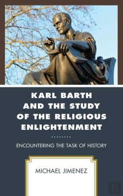 Bertrand.pt - Karl Barth And The Study Of The Religious Enlightenment