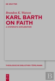 Karl Barth On Faith
