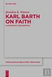 Karl Barth On Faith