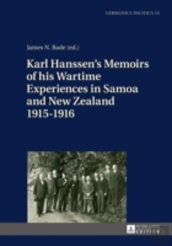 Bertrand.pt - Karl Hanssenâ€™S Memoirs Of His Wartime Experiences In Samoa And New Zealand 1915â€“1916