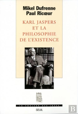 Bertrand.pt - Karl Jaspers Et La Philosophie De L'Existence