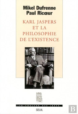 Bertrand.pt - Karl Jaspers Et La Philosophie De L'Existence