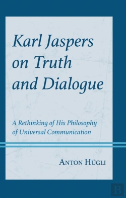 Bertrand.pt - Karl Jaspers On Truth And Dialogue