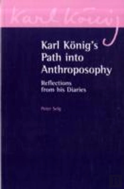 Bertrand.pt - Karl Konig'S Path Into Anthroposophy