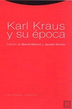 Bertrand.pt - Karl Kraus Y Su Época