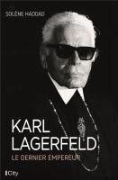 Karl Lagerfeld, Le Dernier Empereur