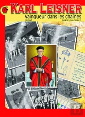Karl Leisner, Vainqueur Dans Les Chaînes