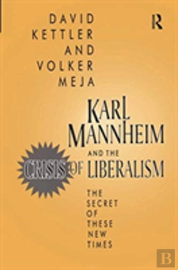 Bertrand.pt - Karl Mannheim And The Crisis Of Liberalism