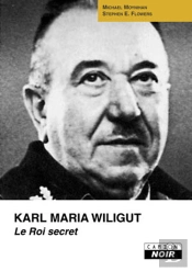 Karl Maria Wiligut, Le Roi Secret