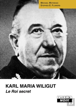 Bertrand.pt - Karl Maria Wiligut, Le Roi Secret