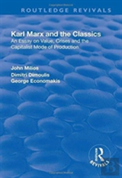 Karl Marx And The Classics
