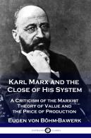 Karl Marx And The Close Of His System