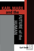 Karl Marx And The Future Of The Human