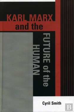 Bertrand.pt - Karl Marx And The Future Of The Human