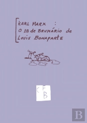 Karl Marx: O 18 de Brumário de Louis Bonaparte