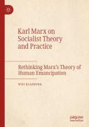 Karl Marx On Socialist Theory And Practice
