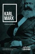 Karl Marx - Pequena Biografia