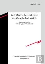 Karl Marx - Perspektiven Der Gesellschaftskritik