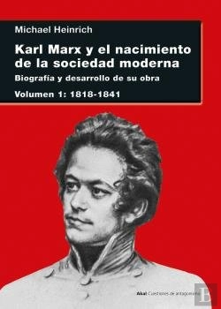 Bertrand.pt - Karl Marx Y El Nacimiento De La Sociedad Moderna